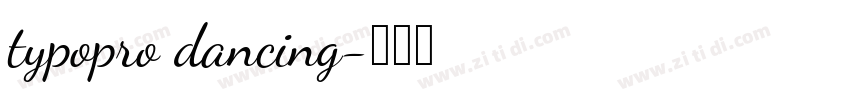 typopro dancing字体转换